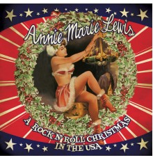 Annie Marie Lewis & Danny B. Harvey - A Rock n' Roll Christmas in the USA