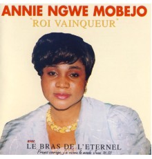 Annie Ngwe Mobejo - Roi Vainqueur