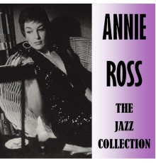 Annie Ross - The Jazz Collection