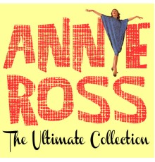Annie Ross - The Ultimate Collection