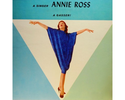 Annie Ross - A Gasser!