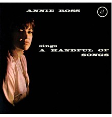 Annie Ross - Annie Ross Sings a Handful of Songs