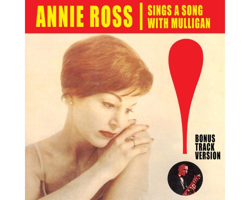 Annie Ross - Sings a Song with Mulligan! (Bonus Track Version)