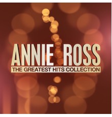 Annie Ross - The Greatest Hits Collection