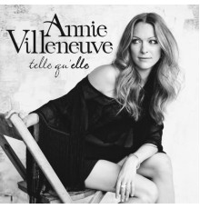 Annie Villeneuve - Telle qu'elle