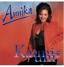 Annika Eklund - Kaunis uni