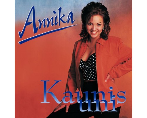 Annika Eklund - Kaunis uni