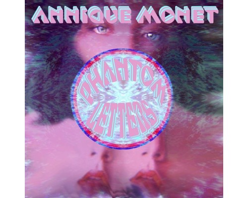 Annique Monet - Phantom Letters