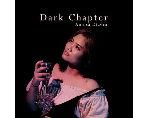 Annisa Diadra - Dark Chapter