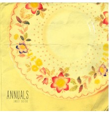 Annuals - Sweet Sister