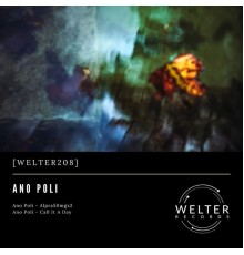 Ano Poli - WELTER208