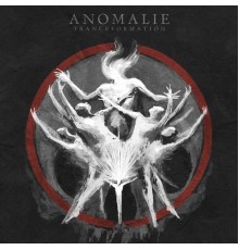 Anomalie - Tranceformation