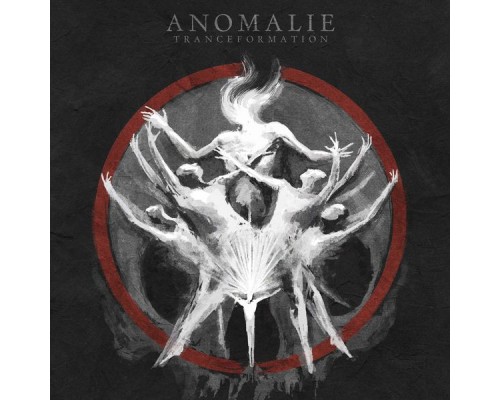 Anomalie - Tranceformation