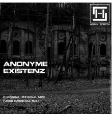 Anonyme Existenz - Faces (Original Mix)