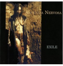 Anorexia Nervosa - Exile