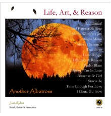 Another Albatross - Life, Art & Reson