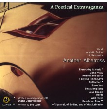 Another Albatross - A Poetical Extravaganca