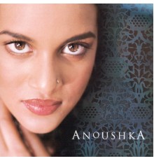 Anoushka Shankar - Anoushka