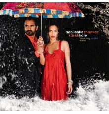 Anoushka Shankar - Breathing Under Water