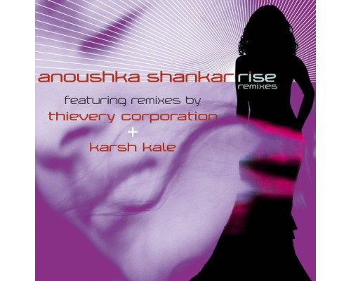 Anoushka Shankar - Rise Remixes