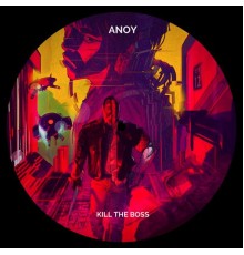 Anoy - Kill the Boss