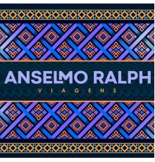 Anselmo Ralph - Viagens