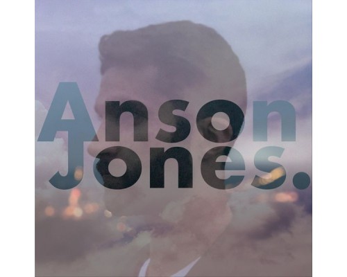 Anson Jones - Wait & Wait