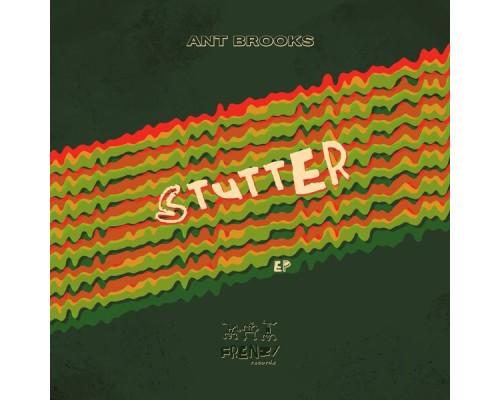 Ant Brooks - Stutter