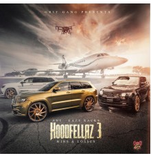 Ant & Eazy Racks - Hoodfellaz 3