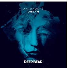 Antdadope - Dream