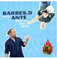 Ante, Barbés.D - Feeling the Same
