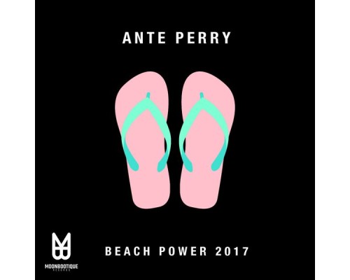 Ante Perry - Beach Power 2017