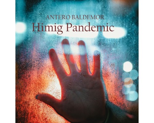 Antero Baldemor - Himig Pandemic