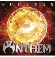 Anthem - Nucleus