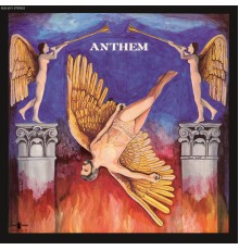 Anthem - Anthem
