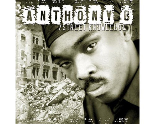 Anthony B - Street Knowledge