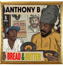 Anthony B - Bread & Butter