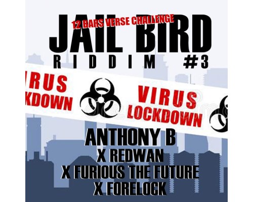 Anthony B - Jailbird Riddim #3