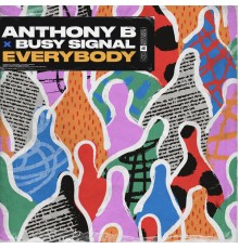 Anthony B, Busy Signal - Everybody