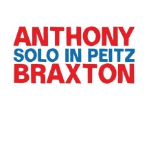 Anthony Braxton - Solo in Peitz