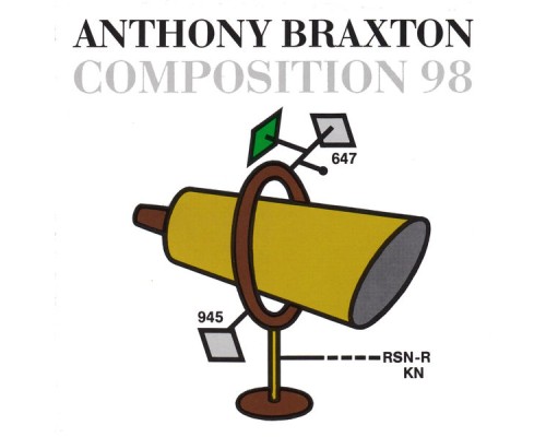 Anthony Braxton - Composition 98