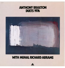 Anthony Braxton - Duets 1976