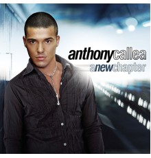 Anthony Callea - A New Chapter