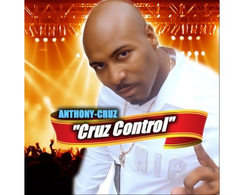 Anthony Cruz - Cruz Control