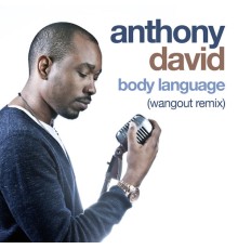 Anthony David - Body Language