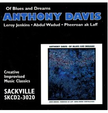 Anthony Davis - Of Blues and Dreams