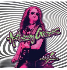 Anthony Gomes - Electric Field Holler