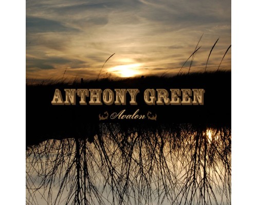 Anthony Green - Avalon  (Deluxe)