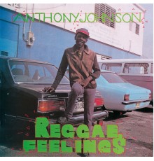 Anthony Johnson - Reggae Feelings