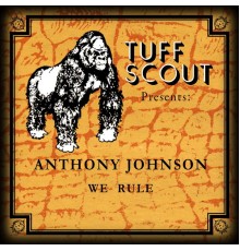 Anthony Johnson - We Rule